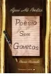 Poesia sem gavetas - Parte I