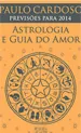 Astrologia e Guia do Amor 2014