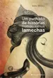 Um punhado de histórias mais ou menos lamechas