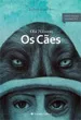 Os Cães