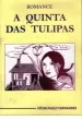 A Quinta das Tulipas