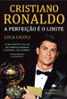 Cristiano Ronaldo, A perfeição é o limite