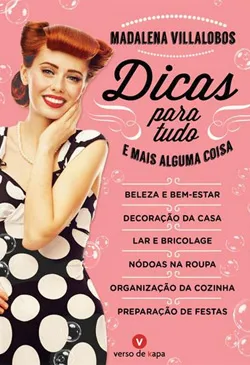 Dicas Para Tudo e Mais Alguma Coisa