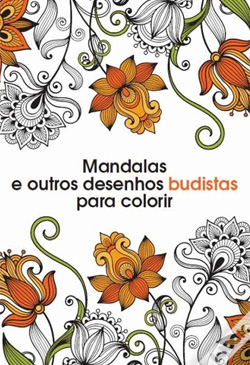 Mandalas e Outros Desenhos Budistas Para Colorir