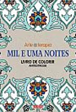 Mil e uma noites - livro de colorir