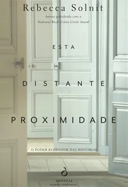 Esta Distante Proximidade