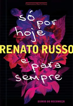 Só por hoje e para sempre
