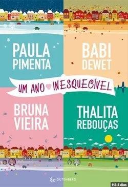 Um ano inesquecível