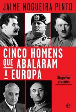 Cinco Homens que Abalaram a Europa