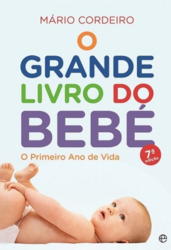 O Grande Livro do Bebé: O Primeiro Ano de Vida