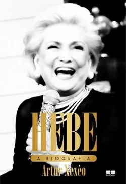 Hebe - A biografia