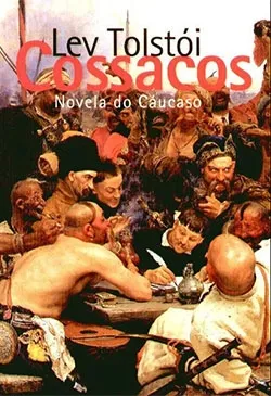 Cossacos - Novela do Cáucaso