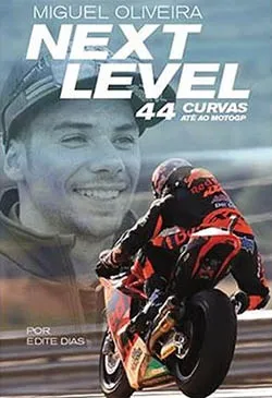Next Level: 44 Curvas até ao MotoGP