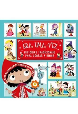 Era Uma Vez - Histórias Tradicionais para Contar a Rimar