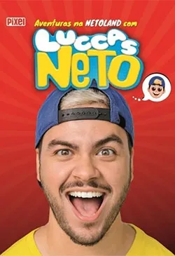 As Aventuras Na Netoland Com Luccas Neto