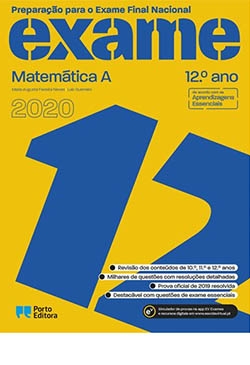 Preparação Para o Exame Final Nacional - Matemática A 12º Ano 2020