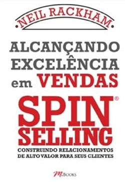 Alcançando excelência em vendas spin selling