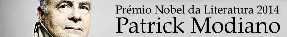 Patrick Modiano - Nobel da Literatura 2014
