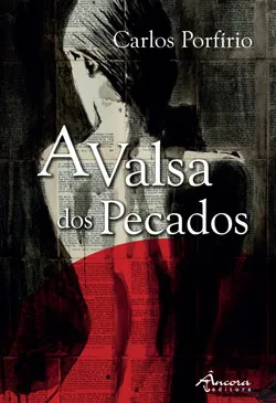 Lidia Jorge e António Pedro Vasconcelos apresentam o novo livro de Carlos Porfírio, «A Valsa dos Pecados»