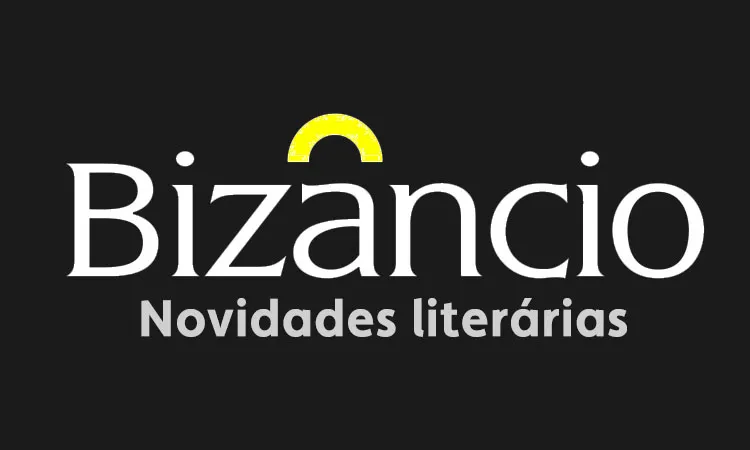 Novidades literárias Bizâncio para Outubro