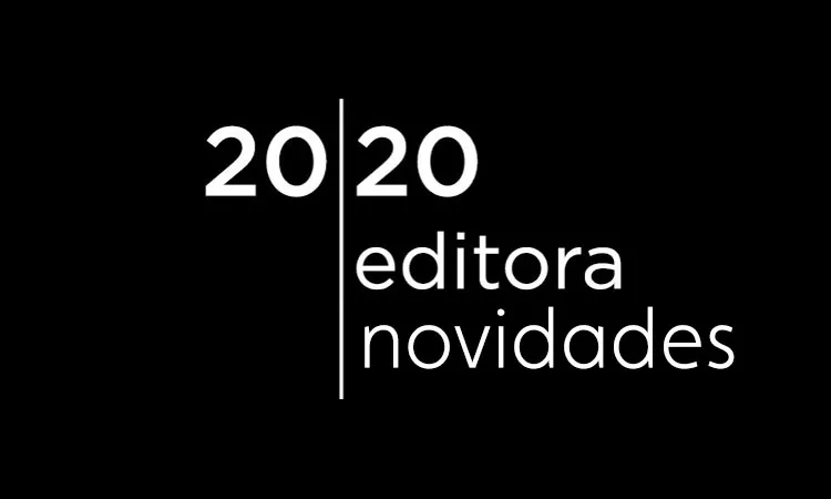 Novidades literárias do grupo 20|20 Editora