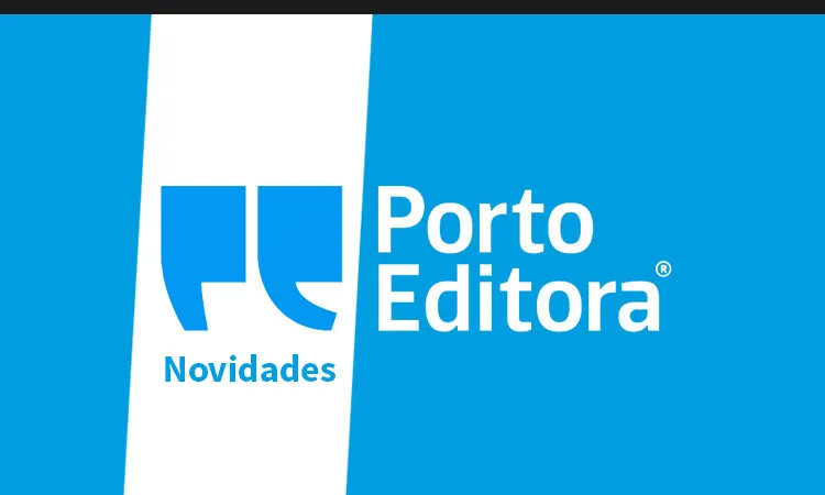 Novidades do Grupo Porto Editora para o confinamento 