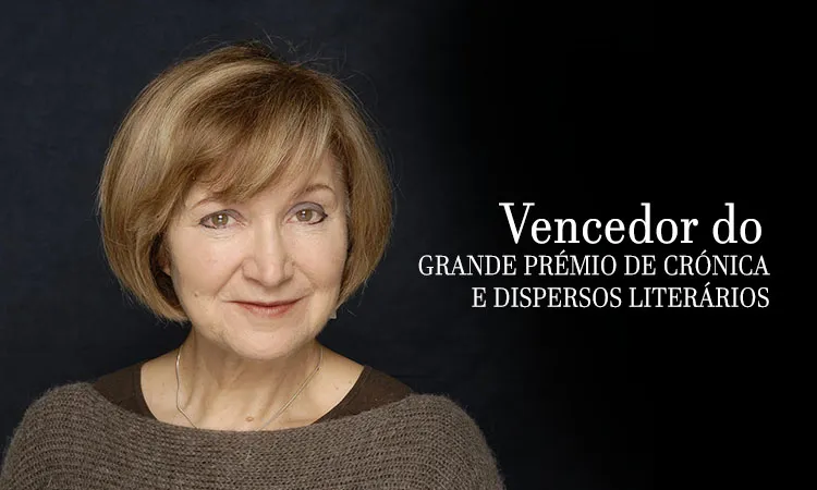 Lídia Jorge premiada com o Grande Prémio de Crónica e Dispersos Literários