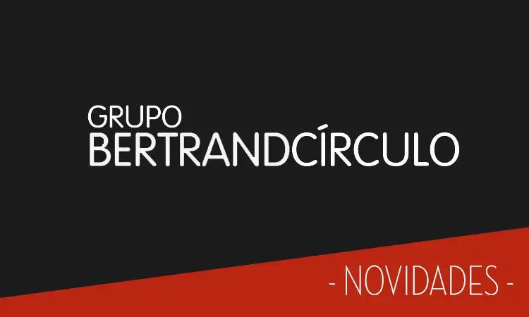 Novidades do Grupo Bertrand