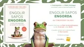 Apresentação de “Engolir Sapos Engorda” de Conceição Calha