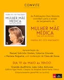 Apresentação do livro «Mulher Mãe Médica», de Maria do Céu Machado