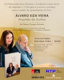 Apresentação «Álvaro Siza Vieira. Arquiteto de Sonhos», de Fátima Campos Correia