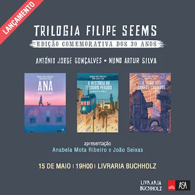 Lançamento Trilogia Filipe Seems, de António Jorge Gonçalves e Nuno Artur Silva
