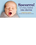 Lançamento do livro «Socorro, o meu bebé não dorme»